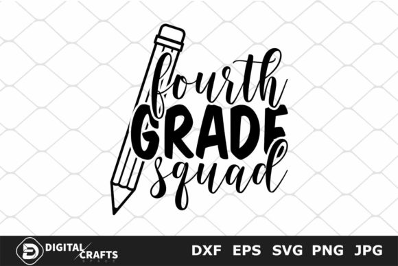 Fourth Grade Squad, Back to School SVG