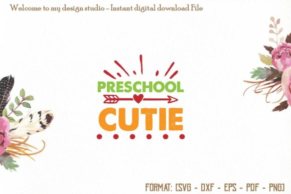 The Complete Guide to Using Preschool Cutie SVG and Back to School SVG for Your DIY Craft Projects